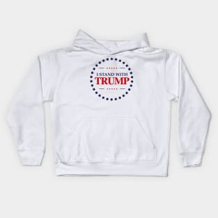 I Stand With Trump Kids Hoodie